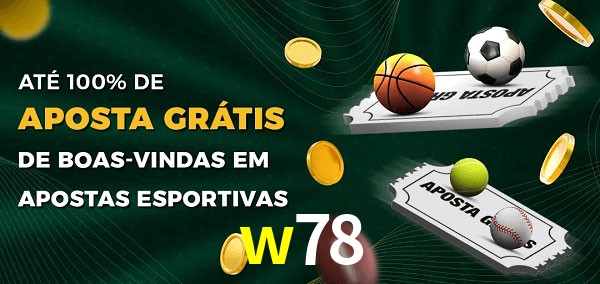 w78 Ate 100% de Aposta Gratis